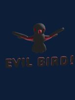 EVIL BIRD!