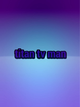 titan tv man preview image