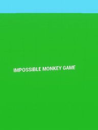 screenshot of IMPOSSIBLE MONKEY GAME
