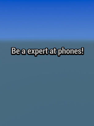 be expert at phones! preview image