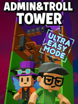 [EASY] Admin Troll Tower