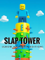 Slap Tower!🔥 (Grow a Garden)